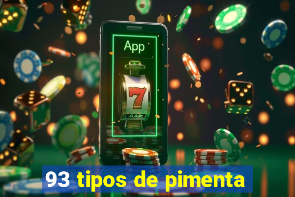 93 tipos de pimenta